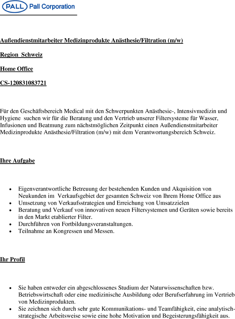 Stellenanzeige Auendienstmitarbeiter (m/w) Medizinprodukte Ansthesie/Filtration  - Schweiz
